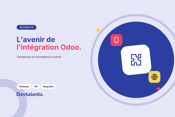 L'avenir de l'intégration Odoo : Tendances émergentes et innovations à surveiller