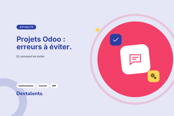 Les Erreurs Courantes Lors de l’Implémentation d’Odoo et Comment Les Éviter