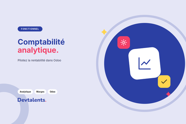 La comptabilité analytique sur Odoo : votre allié pour calculer votre rentabilité !