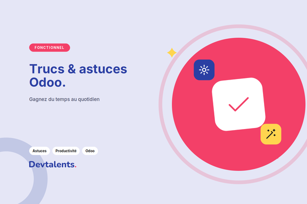 Trucs et Astuces avec Odoo