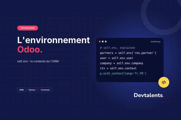 La classe Environment dans Odoo