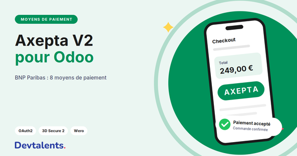 Axepta BNP Paribas V2 pour Odoo : 8 moyens de paiement, OAuth2, 3D Secure 2 & compatible Wero