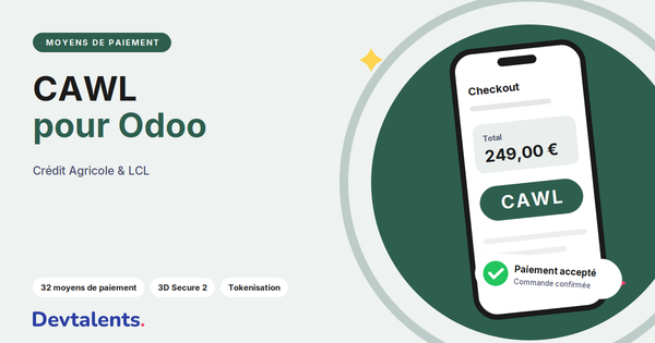 CAWL pour Odoo, 32 moyens de paiement, 3D Secure 2, tokenisation, capture manuelle et remboursements