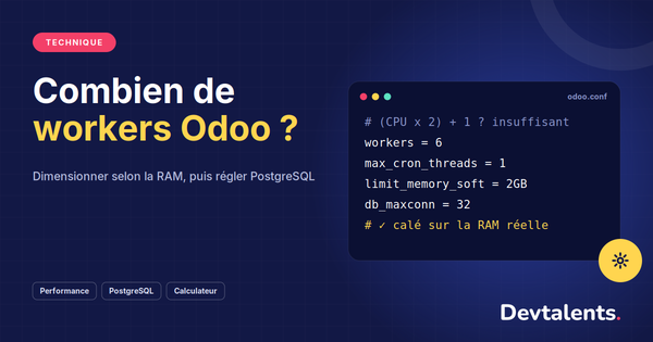 De combien de workers Odoo avez-vous vraiment besoin ? Bien dimensionner les workers et régler PostgreSQL correctement
