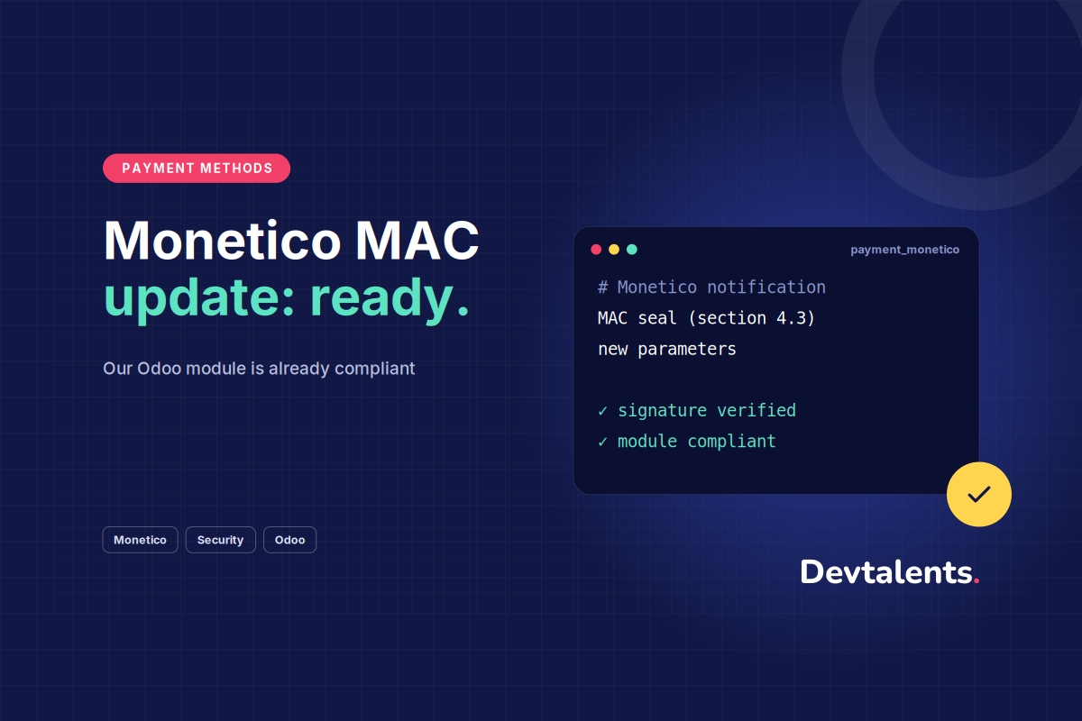 Our Monetico Module for Odoo Is Now Compliant with Monetico's Latest MAC Security Update