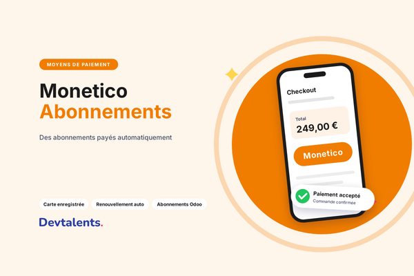 Paiement récurrent Monetico sur Odoo : vos abonnements payés automatiquement