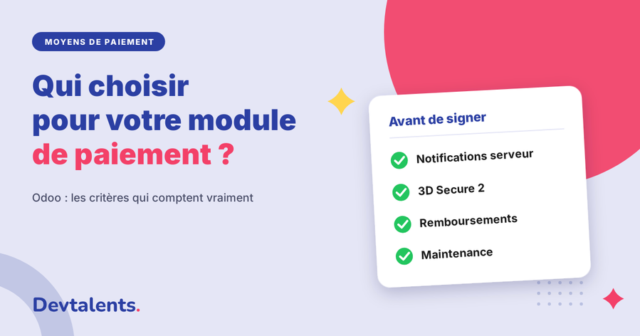 Qui choisir pour créer votre module de paiement Odoo ?