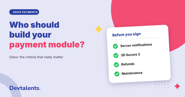 Who Should Build Your Odoo Payment Module?