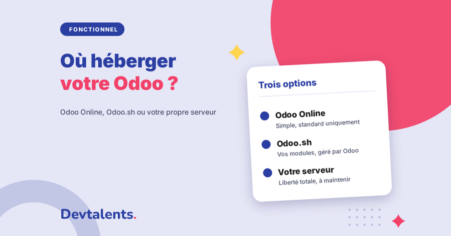 Odoo Online, Odoo.sh ou votre propre serveur : lequel choisir ?