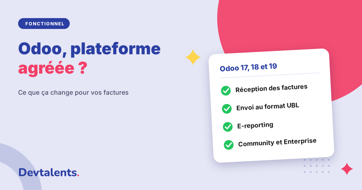 Odoo est-il une plateforme agréée ? Ce que ça change pour votre facturation électronique